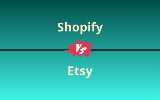 Shopify so với Etsy: Chọn một cửa hàng trực tuyến cung cấp cho bạn nhiều hơn