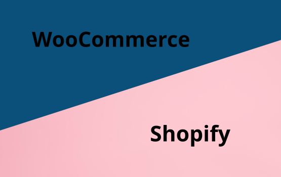 Shopify và WooCommerce: Nền tảng nào tốt hơn để xây dựng cửa hàng trực tuyến của bạn?
