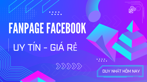 Mua page Facebook Mua Fanpage Live Stream Mở shop Affiliate Quảng cáo được Live Stream
